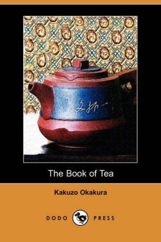 The Book of Tea (Dodo Press) (Paperback, 2007, Dodo Press)