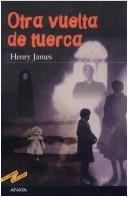 Otra vuelta de tuerca (Paperback, Spanish language, 2002, Anaya)