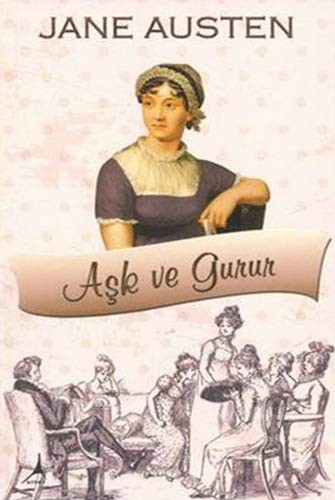 Ask ve Gurur (Paperback, 2015, Alter Yayinlari)