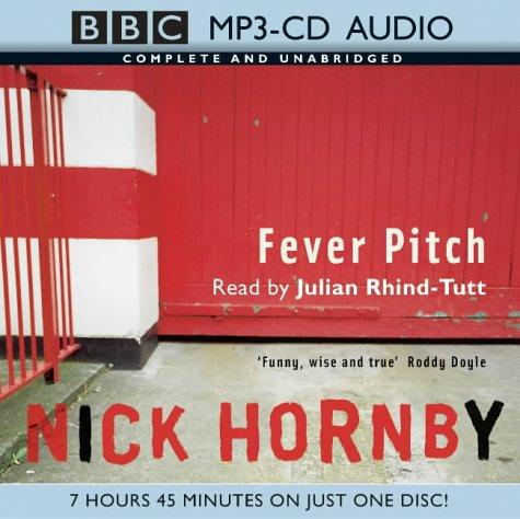 Fever Pitch (AudiobookFormat, 2004, BBC Audiobooks)