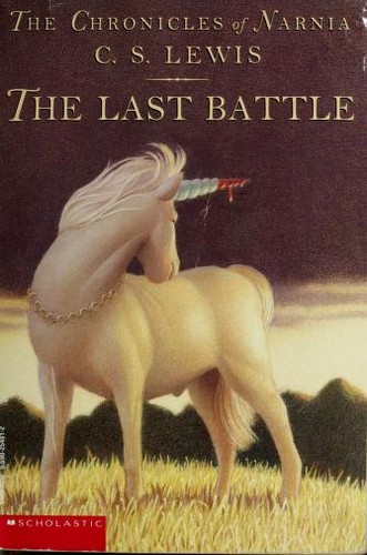 The last battle (Chronicles of Narnia) (1995, Scholastic Inc, Scholastic Inc.)