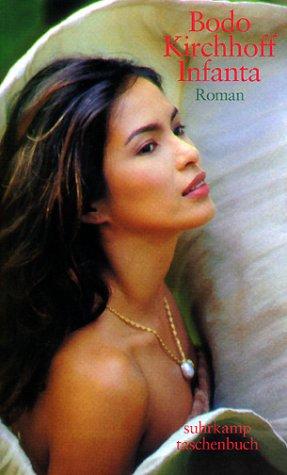 Infanta. (Paperback, German language, 2000, Suhrkamp)