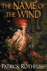 The Name of the Wind (Hardcover, 2007, DAW Books, Inc., Distributed by Penguin Group (USA) Inc.)