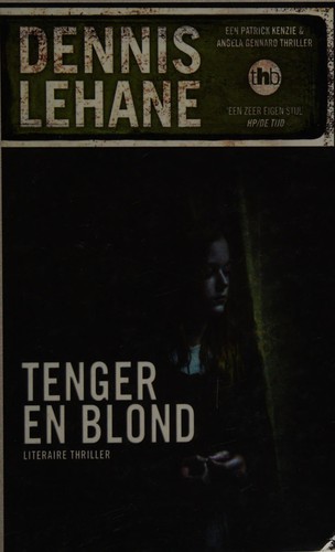 Tenger en blond (Dutch language, 2011, The House of Books)