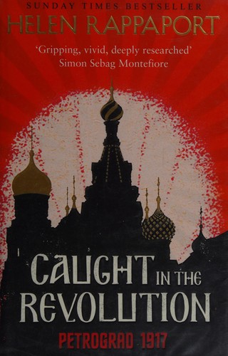 Caught in the Revolution (2016, Penguin Random House)