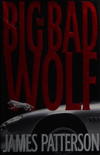 The Big Bad Wolf (2003, Little, Brown and Company)