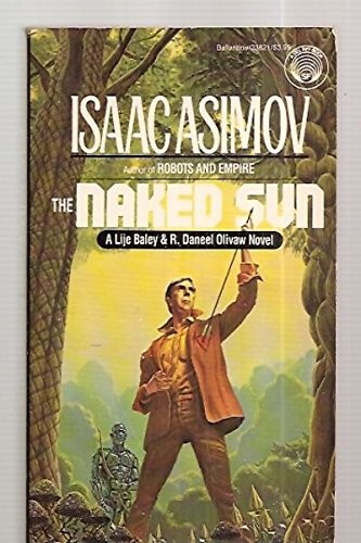 The Naked Sun (Paperback, 1986, Del Rey)