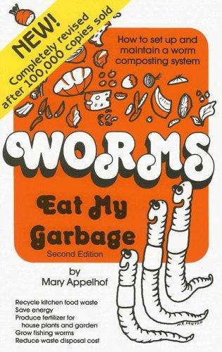 Worms Eat My Garbage (Paperback, 1997, Flower Press)