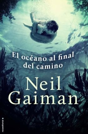 El océano al final del camino (2013, Roca Editorial)