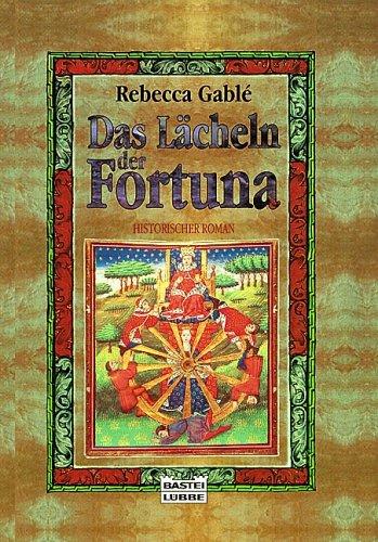 Das Lacheln der Fortuna (Paperback, German language, 1999, Gustav Lubbe Verlag GmbH)