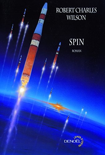 Spin (Paperback, 2007, Editions Denoël)