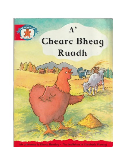 A' chearc bheag ruadh (Scottish Gaelic language, 1999, Heinemann)