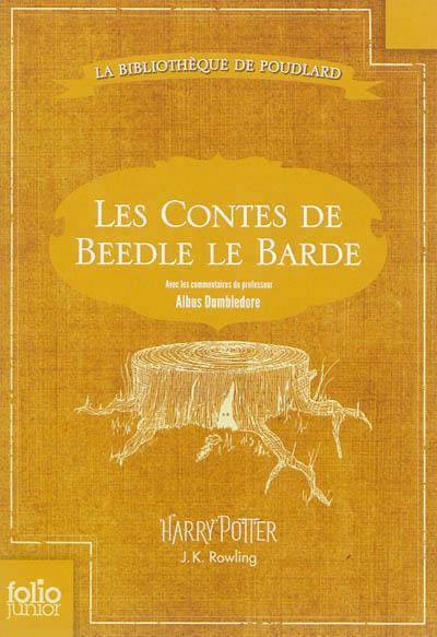 Les contes de Beedle le Barde (French language, 2013, Gallimard jeunesse)