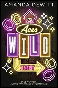 Aces Wild (2022, Peachtree Publishing Company Inc.)