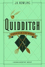 Quidditch Through the Ages (Turtleback School & Library Binding Edition) (2017, Turtleback)