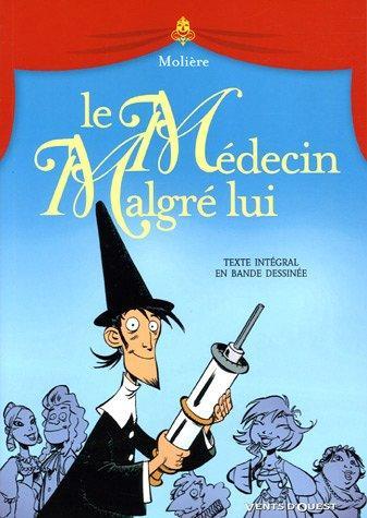 Le médecin malgré lui (French language, 2005)