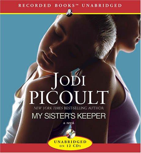 My Sister's Keeper (AudiobookFormat, 2005, Recorded Books)