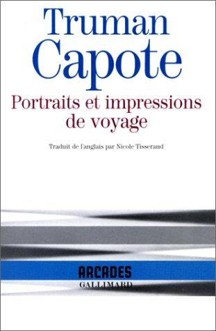 Portraits et impressions de voyage (Paperback, 1995, Gallimard)