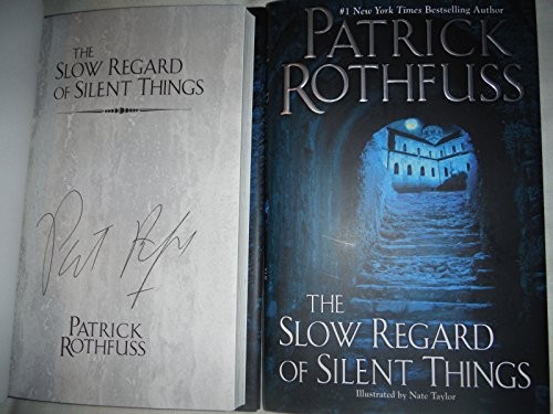 The Slow Regard Of Silent Things (Hardcover, 2014, DAW Hardcover)