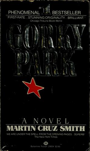 Gorky Park (1982, Ballantine Books)