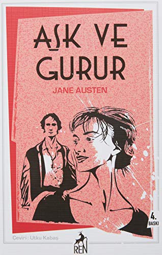 Ask ve Gurur (Paperback, 2018, Ren Kitap)