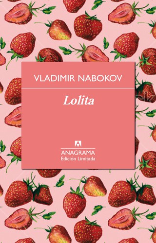 Lolita (Hardcover, Spanish language, 2016, Anagrama)