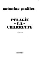 Pélagie-la-Charrette (French language, 1979, Leméac)