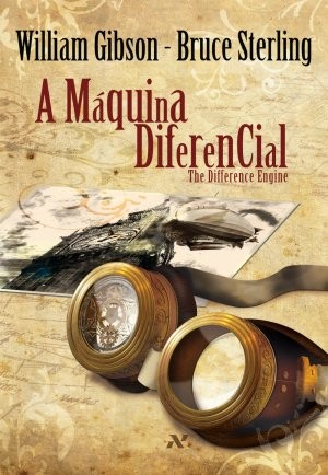 A Máquina Diferencial (Portuguese language, 2012, Editora Aleph, Aleph)