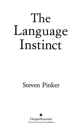 The Language Instinct (Paperback, 2007, Harper Perennial Modern Classics)