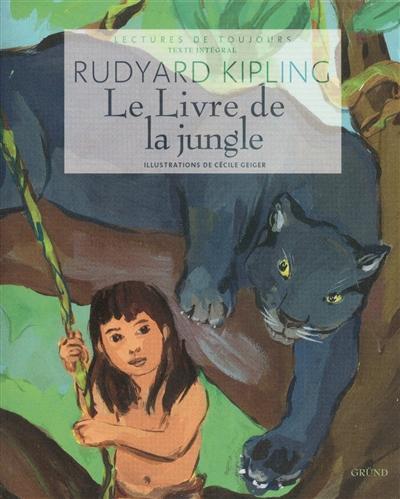 Le livre de la jungle (French language, 2012, Gründ)