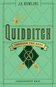 Quidditch Through the Ages (Harry Potter) (2017, Arthur A. Levine Books)