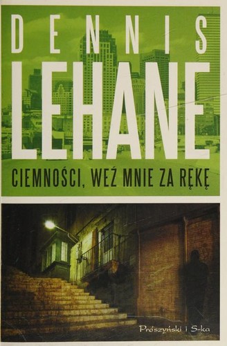 Ciemności, weź mnie za rękę (Polish language, 2011, Świat Książki)