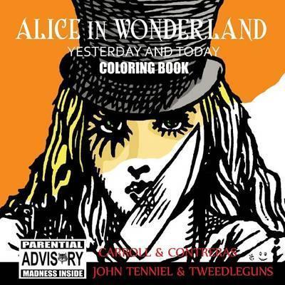 Alice in Wonderland Yesterday and Today Coloring Book (2015)