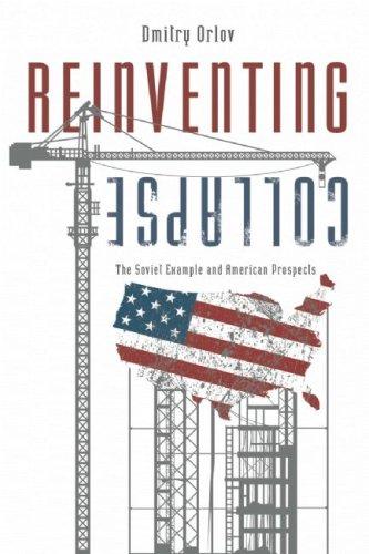 Reinventing Collapse (Paperback, 2008, New Society Publishers)