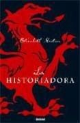 La Historiadora / The Historian (Paperback, Spanish language, 2005, Umbriel)