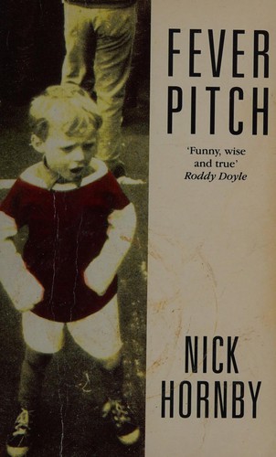 Fever pitch (1992, Gollancz)