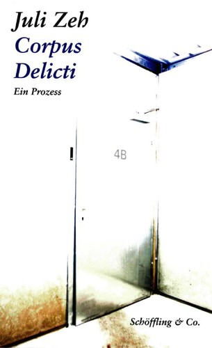 Corpus Delicti (German language, 2009, Schöffling)