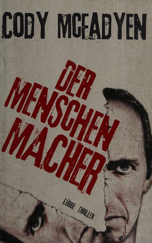 Der Menschenmacher (German language, 2011, Lübbe)