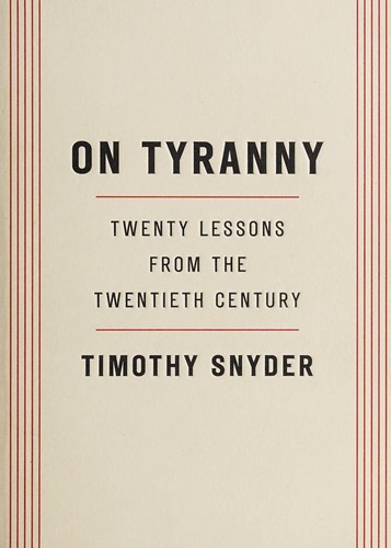 On tyranny (2017, Crown, Tim Duggan Books)