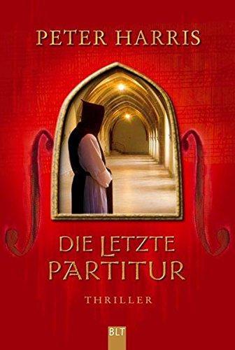 Die letzte Partitur (Paperback, Deutsch language, 2006, Luebbe BLT)