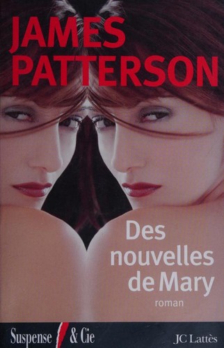 Des nouvelles de Mary (French language, 2008, JC Lattès)