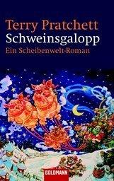 Schweinsgalopp. Ein Scheibenwelt- Roman. (Paperback, 2003, Goldmann)