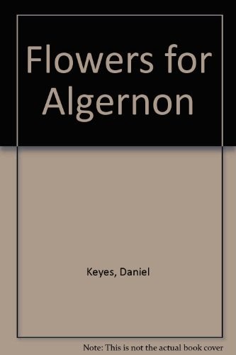 Flowers for Algernon (Paperback, 1969, Amsco School Pubns Inc)