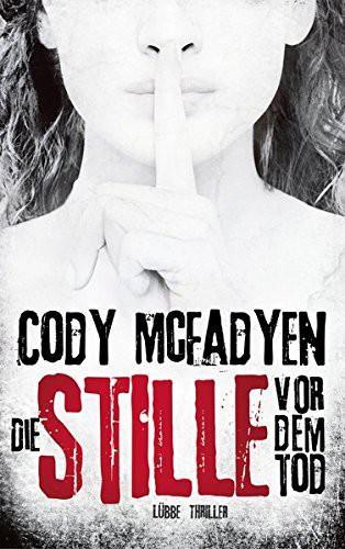 Die Stille vor dem Tod (Hardcover, Deutsch language, 2016)