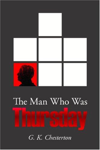 The Man Who Was Thursday (Paperback, 2006, Waking Lion Press)