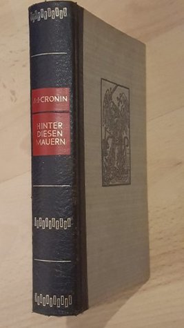 Hinter diesen Mauern (Hardcover, Deutsch language, 1955, Deutsche Buch Gemeinschaft)