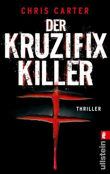 Der Kruzifix-Killer (Paperback, Deutsch language, 2009, Ullstein Taschenbuchvlg.)