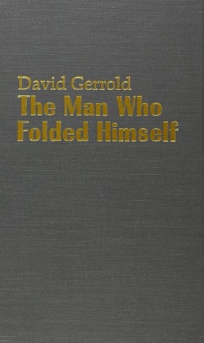 The Man Who Folded Himself (Paperback, 1980, Aeonian Press)