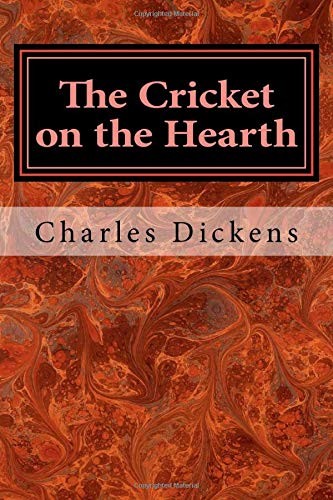 The Cricket on the Hearth (Paperback, 2017, CreateSpace Independent Publishing Platform)