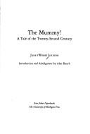 The mummy! (Hardcover, 1994, University of Michigan Press)